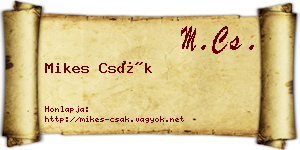 Mikes Csák névjegykártya
